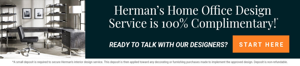 Design Your Home Office | Home Office Design Services | Herman's Furniture and Design